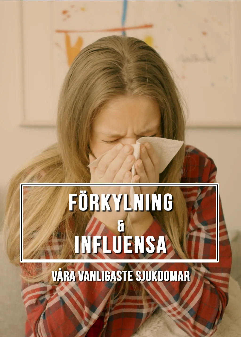 Förkylning och Influensa
