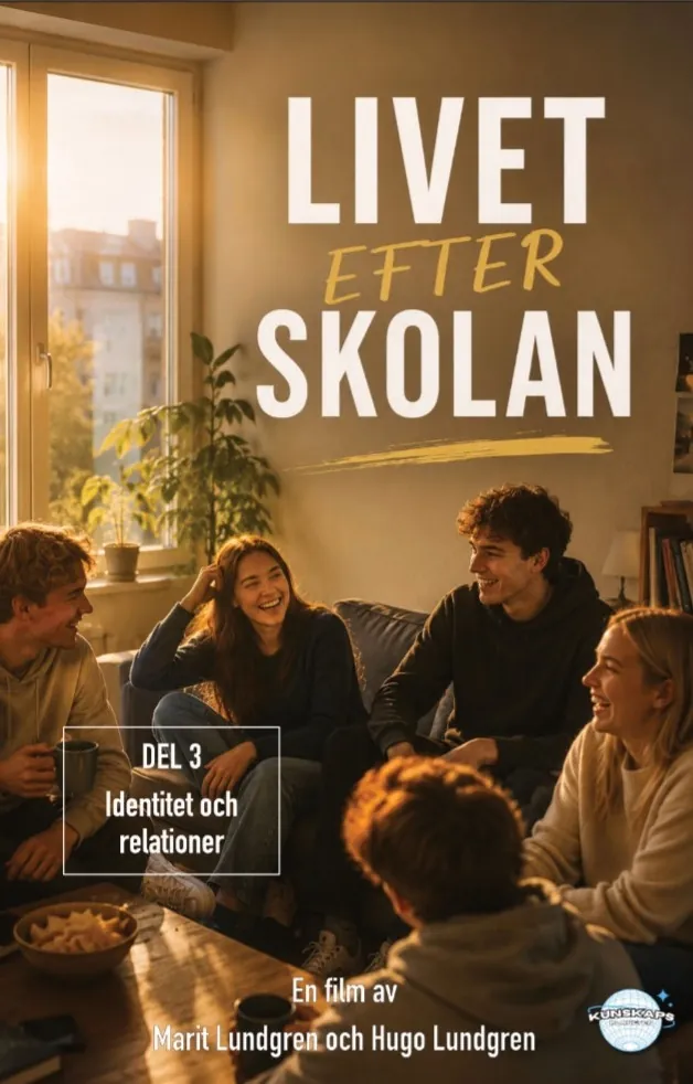 Livet efter skolan – Del 3: Identitet och relationer